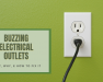 Buzzing Electrical Outlets